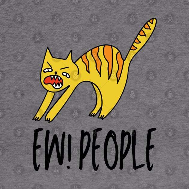 Ew People Cat, Funny Introvert Cat Lover Design by Artisan